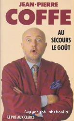 Au secours, le goût