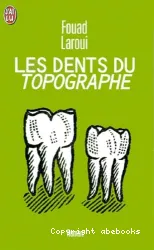 Les Dents du topographe