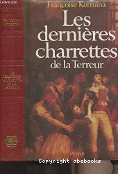 Les Dernières charrettes de la Terreur