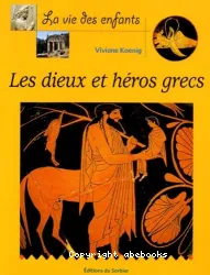 Les Dieux et héros grecs