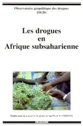 Les Drogues en Afrique subsaharienne