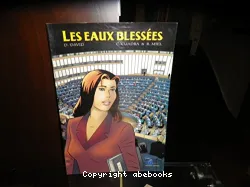 Les Eaux blessées