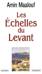 Les Echelles du levant