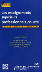 Les enseignements supérieurs professionnels courts