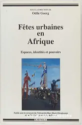 Les Fêtes urbaines en Afrique