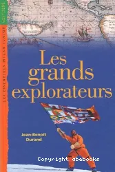 Les grands explorateurs