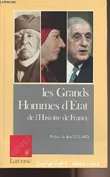 Les Grands hommes d'Etat de l'histoire de France