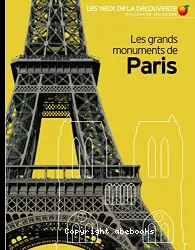 Les grands monuments de Paris