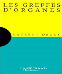 Les Greffes d'organes