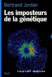 Les Imposteurs de la génétique