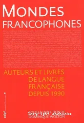 Auteurs et livres de langue française depuis 1990