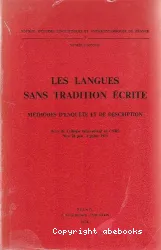 Les Langues sans tradition écrite, méthodes d'enquête et de description