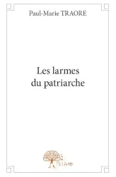 Les larmes du patriarche