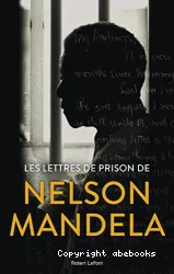 Les lettres de prison de Nelson Mandela