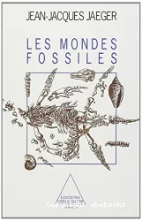 Les Mondes fossiles