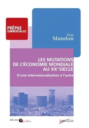 Les mutations de l'économie mondiale au XXe siècle