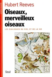 Les Oiseaux, merveilleux oiseaux