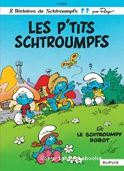 Les P'tits Schtroumpfs -Tome 13 -