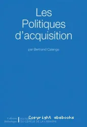 Les Politiques d'acquisition