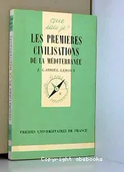 Les Premières civilisations de la Méditerranée