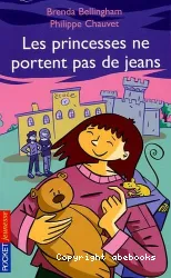 Les princesses ne portent pas de jeans