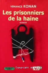 Les prisonniers de la haine