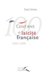 100 ans de laicité francaise, 1905-2005