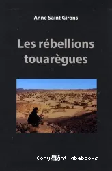 Les rébellions touarègues