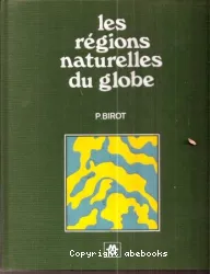 Les Régions naturelles du globe
