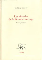 Les Rêveries de la femme sauvage