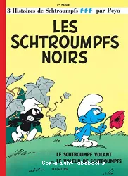 Les Schtroumpfs noirs, tome 1