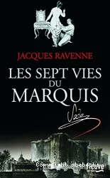 Les sept vies du marquis