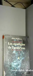 Les Stratégies de l'embryon