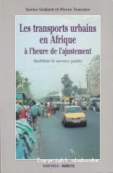 Les Transports urbains en Afrique à l'heure de l'ajustement