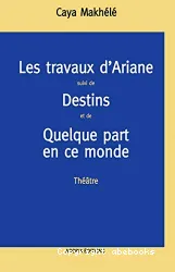 Les Travaux d'Ariane