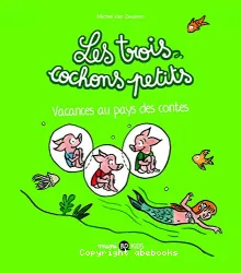 Les trois cochons petits