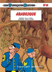 Les Tuniques bleues Volume 48, Arabesque dessins Willy Lambil
