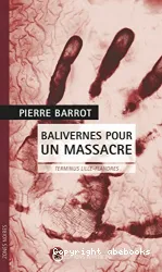 Balivernes pour un massacre