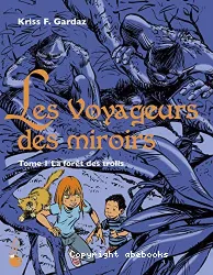 Les voyageurs des miroirs