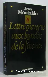 Lettre ouverte aux bandits de la finance