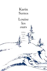 Louise les ours