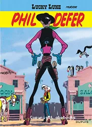 Lucky Luke , Tome 8 Phil Defer