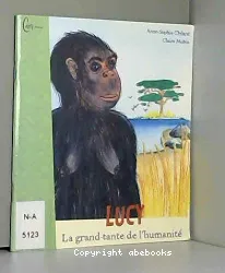 Lucy, la grand-tante de l'humanité