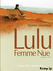 Lulu, femme nue, T01