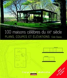 100 maisons célèbres du XXe siècle