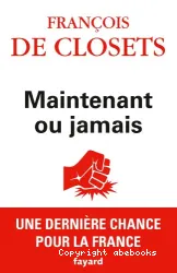 Maintenant ou jamais