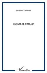 Mamari, le Bambara