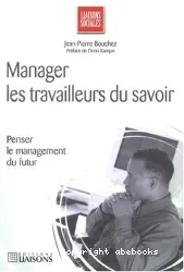 Manager les travailleurs du savoir