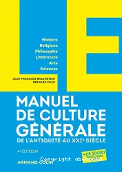 Manuel de culture générale, de l'Antiquité au XXIe siècle