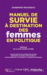 Manuel de survie à destination des femmes en politique